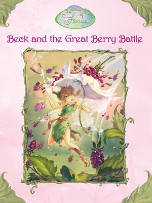 cover image of Beck and the Great Berry Battle (Disney Fairies)